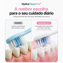 Escova de Dente Elétrica - HydraClean Pro® + Brinde